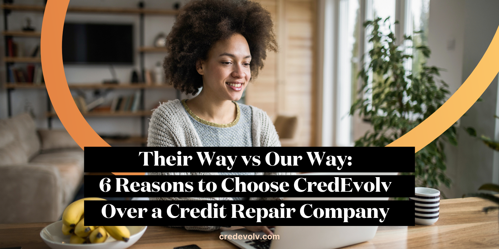 CredEvolv Blog - Featured Image - CredEvolv vs Credit Repair Companies