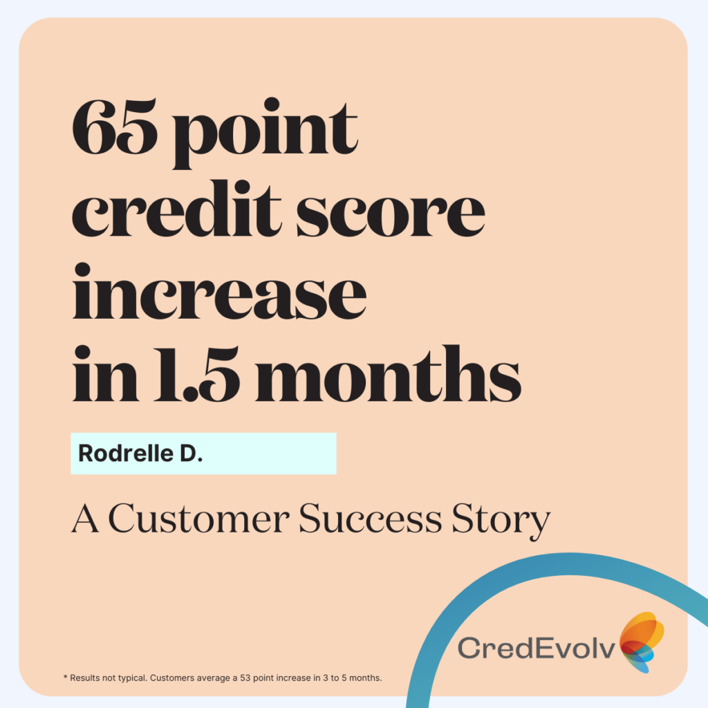 CredEvolv Success Story - Rodrelle D.
