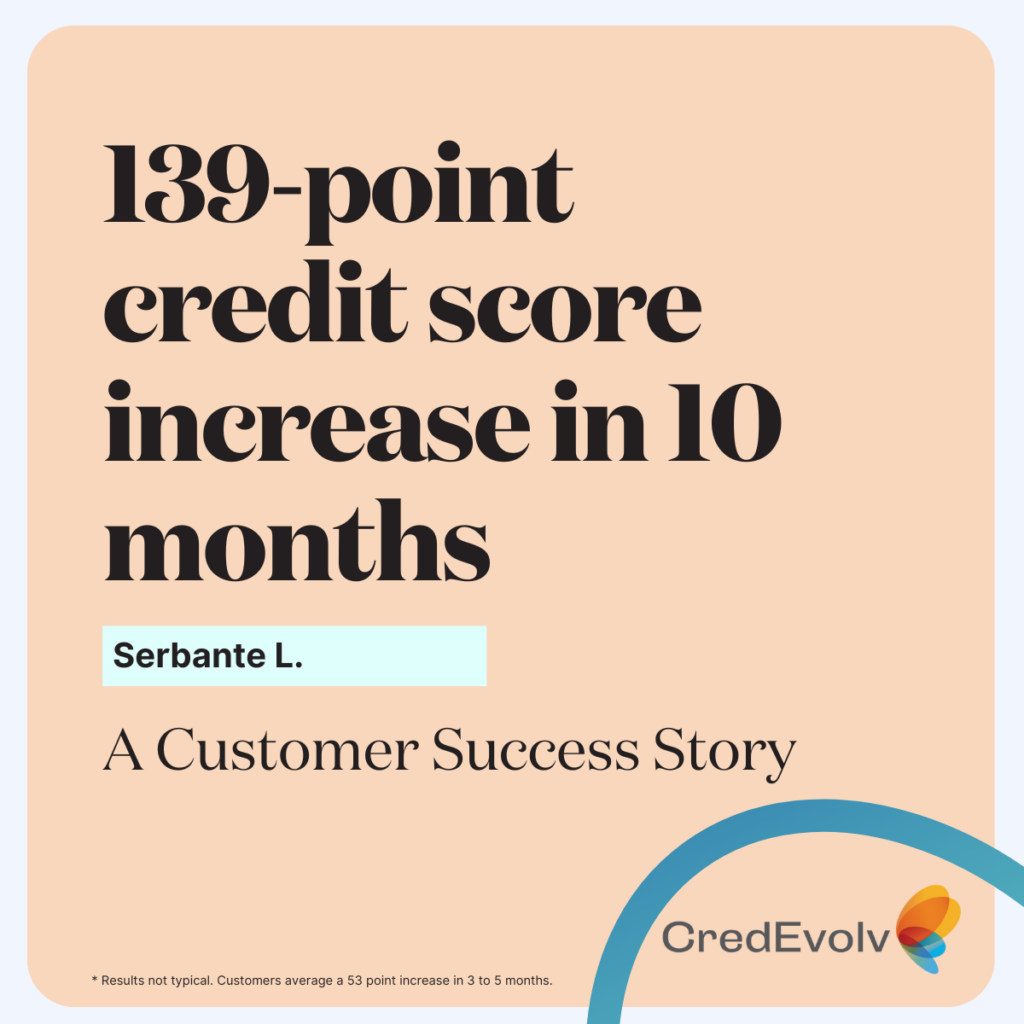 10092024_LI_FB_CredEvolv Success Story - 139 point credit score increase in 10 months 