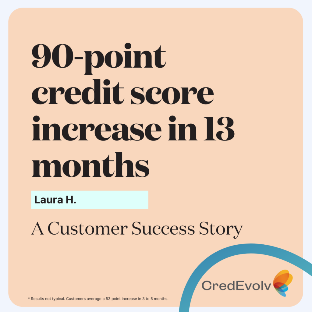 02052025_ 90-point credit score increase in 13 months