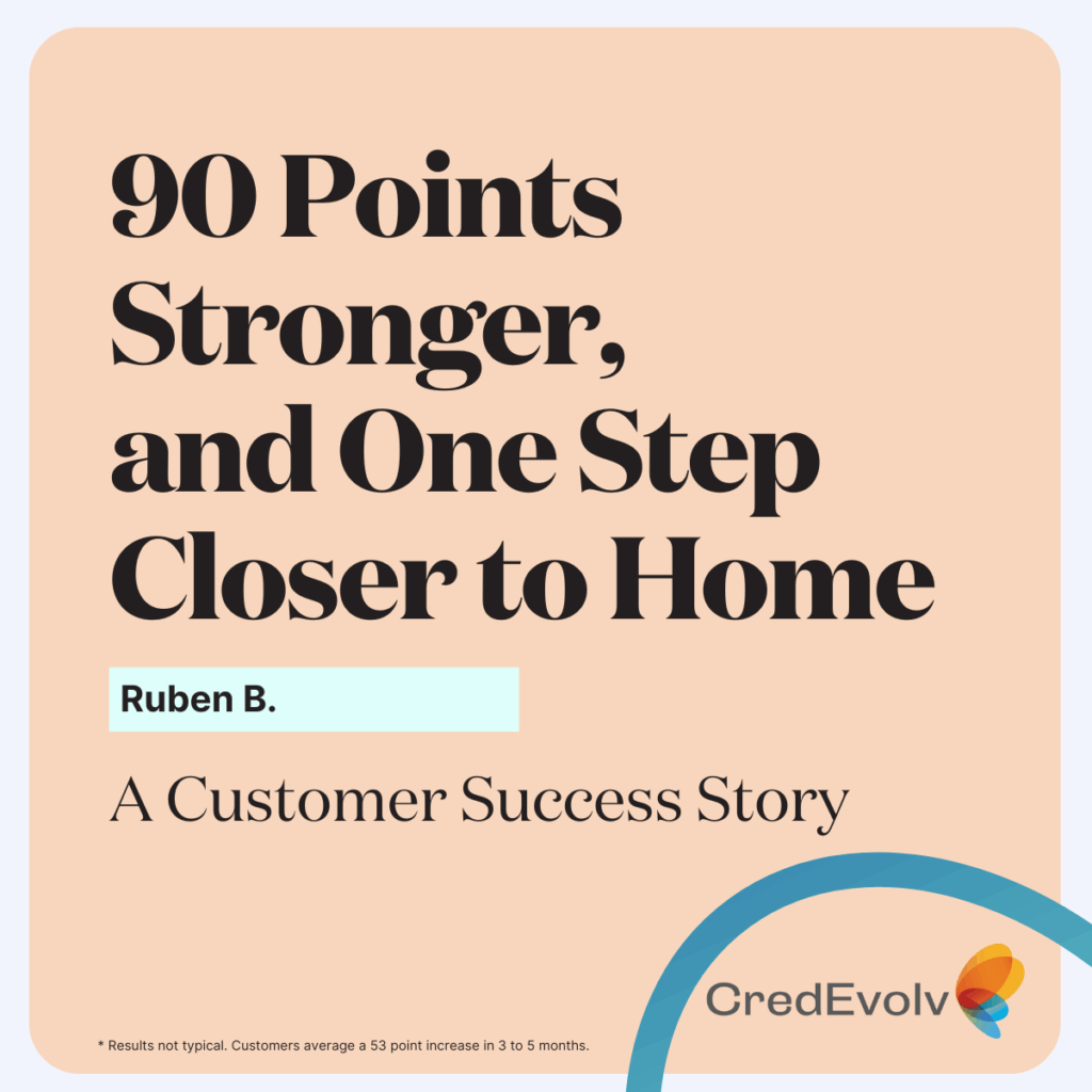 CredEvolv Success Story 90 Points Stronger, and One Step Closer to Home